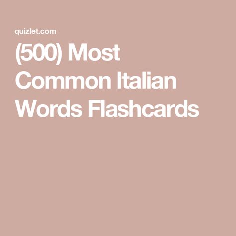 (500) Most Common Italian Words Flashcards Learn Italian Aesthetic, Italian Flashcards, Words In Italian, Italian Vocabulary, Nouns And Adjectives, Italian Aesthetic, Italian Words, Learning Italian, Italian Language