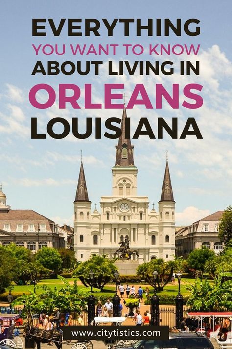 Everything You Want to Know About Living in New Orleans, Louisiana Beautiful Places To Live, New Orleans Louisiana, Best Places To Live, Pros And Cons, Put Together, Louisiana, New Orleans, The City, Beautiful Places