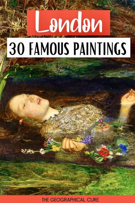 Pinterest pin for 30+ Famous Paintings To See In London