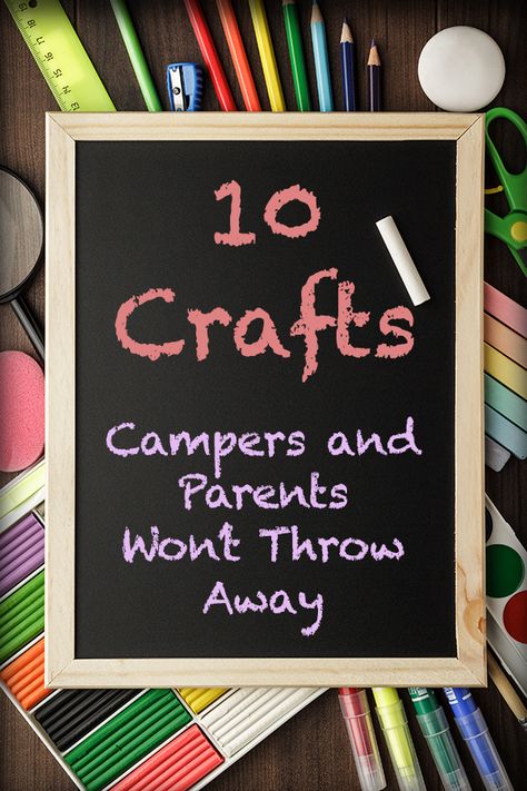 10 Crafts Campers and Parents Won't Throw Away - Summer Camp Programming Crafts For Dance Camp, Craft Ideas For Summer Camp, Kids Camp Crafts Ideas, Arts And Crafts Summer Camp, Camp Office Ideas, Crafts On The Go, Summer Camp Arts And Crafts For Kids, Teen Camp Crafts, Summer Camp Projects For Kids