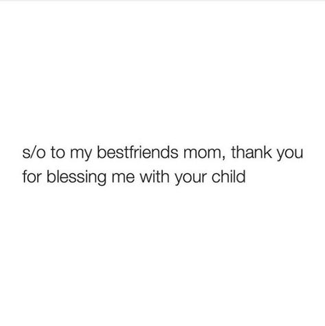 shout out to my Best friend's mom,thank you for blessing me with your child. I Love Seeing My Friends Happy Quotes, Best Friend Mom Quotes, Thankful For My Best Friend Quotes, My Mom Is My Best Friend, Notes For Friends, Mom Birthday Quotes, Moms Best Friend, Dear Best Friend, Love My Best Friend