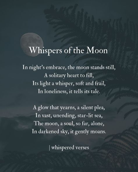 Embracing the solitude of the night, where the moon’s whispers touch the soul. 🌙✨ #LonelyMoon #NightWhispers #Poetry #MoonlightMagic #Solitude #PoetryOfTheNight #like #follow #share #comment #instagram #moon #darknight #poetsociety #writersofinstagram #poetcommunity #writerscommunity #poeticreveries_ Moon Poems Poetry, Poems About The Moon, Poetry Night, Moon Poems, Night Poem, Night Whispers, Moon Light, Night Aesthetic, Dark Night