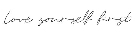 Love Yourself Back Tattoo, Tattoo For Unrequited Love, Love Yourself First Tattoo Fonts, Hip Quote Tattoo, Love Yourself Tatuaje, Love Yourself First Tattoo, Hip Tattoo Quotes, Acab Tattoo, Wrist Tattoos Words