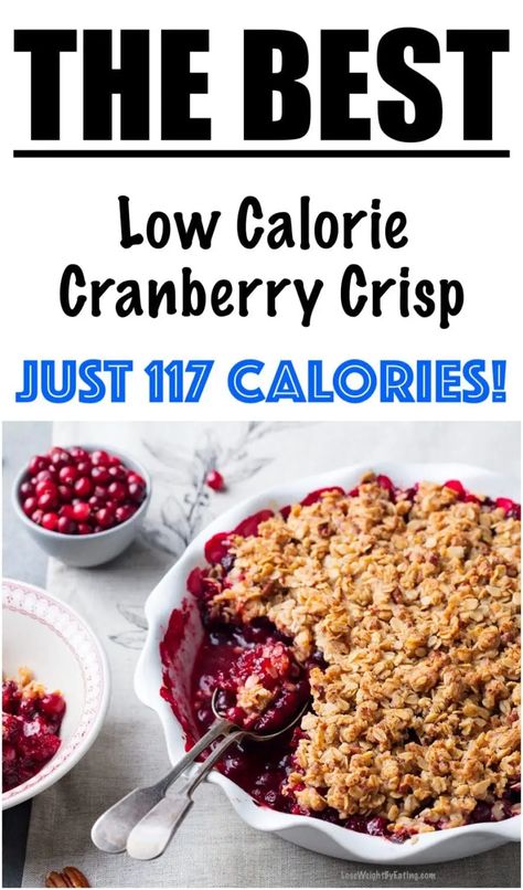 Cranberry Recipes Healthy, Leftover Cranberry Sauce Recipe, Low Calorie Christmas, Cranberry Recipes Dessert, Cranberry Pie Recipes, Fresh Cranberry Recipes, Cranberry Crisp, 500 Calories Recipes, Cranberry Dessert