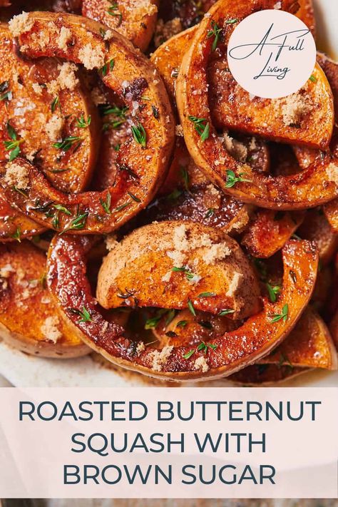 Try this deliciously caramelized Roasted Butternut Squash with Brown Sugar. It's enhanced with cinnamon, a hint of cayenne, maple butter, and fresh thyme. This dish offers a perfect blend of sweet, savory, and spicy flavors for a cozy fall side dish. Butternut Squash Brown Sugar, Butternut Squash Oven, Cinnamon Butternut Squash, Roasted Squash Recipes, Spiced Butternut Squash, Roast Butternut Squash, Butternut Squash Recipes Roasted, Roast Veggies, Easy Holiday Side Dishes