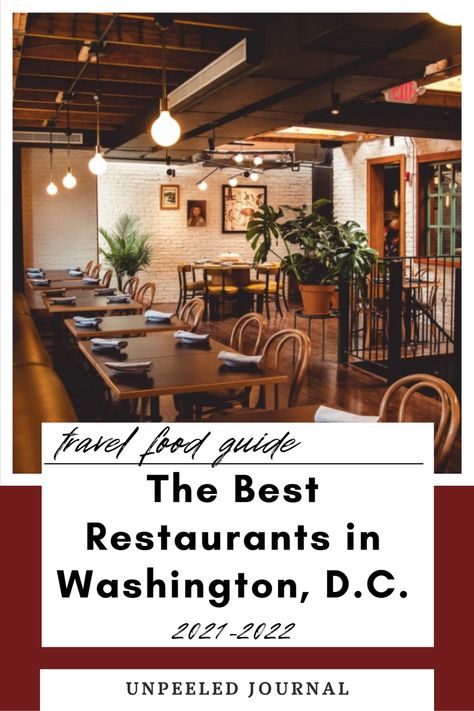 Where to Eat: The Best Restaurants in Washington DC Washington Dc Food Guide, Best Food In Washington Dc, Best Places To Eat In Washington Dc, Washington Dc Where To Eat, Where To Eat In Dc, Places To Eat In Dc, Washington Dc Eats, Washington Dc Restaurants Bucket Lists, Washington D C