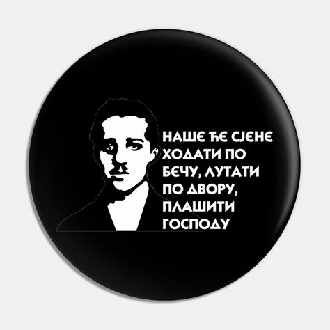 Gavrilo Princip, Mlada Bosna. -- Choose from our vast selection of pins to match with your desired size to make the perfect custom pin. Pick your favorite: Movies, TV Shows, Art, and so much more! Available in small and large. Perfect to wear or to decorate your bag or backpack with. Tv Shows, Art, Gavrilo Princip, Franz Ferdinand, Custom Pins, Favorite Movies, Tv, Pins, Quick Saves