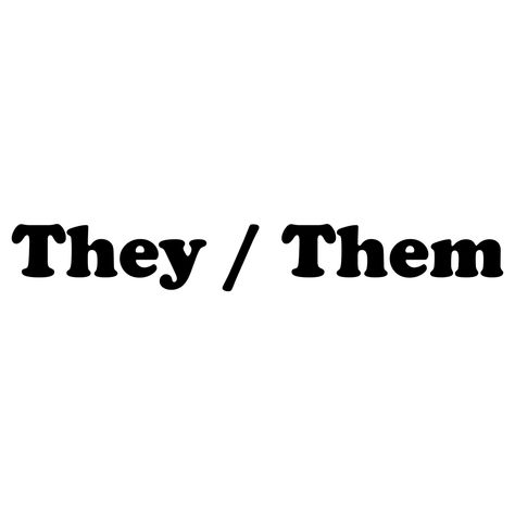 They Them Aesthetic, They Them, Nonbinary Aesthetic, They Pronouns, What Is Feminism, They Them Pronouns, Nonverbal Communication, Chaotic Neutral, Maybe One Day