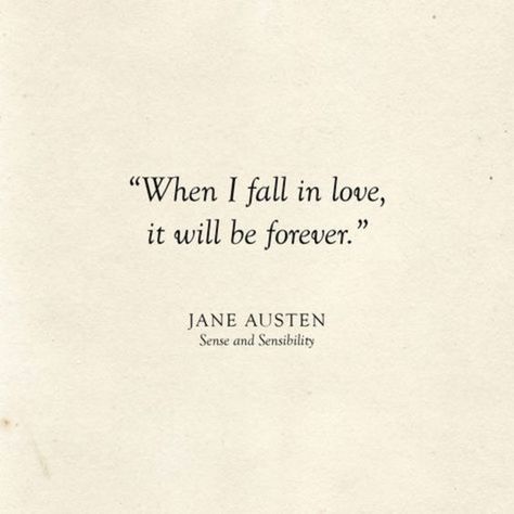 Childcare Tips, Marianne Dashwood, When I Fall In Love, Sense Sensibility, Famous Book Quotes, Literary Love Quotes, Jane Austen Quote, Literary Wedding, Jane Austen Quotes