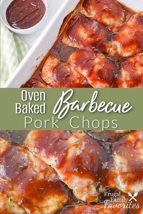 Oven Baked BBQ Pork Chops - Frugal Family Favorites Oven Baked Bbq Pork Chops Boneless, Easy Bbq Pork Chops In Oven, Baked Barbecue Pork Chops Oven, Bbq Bone In Pork Chops In Oven, Barbeque Pork Chops Oven, Bbq Baked Pork Chops Oven, Bbq Pork Chops In The Oven, Bbq Pork Chop Sandwich, Easy Bbq Pork Chops