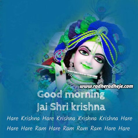 101 Jai Shri krishna Best Good Morning image & Quotes - RadheRadheje Jay Shri Krishna Good Morning, Jai Shri Krishna Good Morning, Jai Shree Krishna Good Morning, Krishna Good Morning Images, Krishna Good Morning, Love Feeling Images, Good Morning Photos Download, Jai Shri Krishna, Good Morning Clips