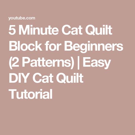 5 Minute Cat Quilt Block for Beginners (2 Patterns) | Easy DIY Cat Quilt Tutorial Cat Quilt Patterns Free Kitty, Easy Cat Quilt Patterns Free, Cat Quilt Patterns Templates, Free Cat Quilt Patterns, Cats Cradle Quilt Block Patterns, Cat Quilts Ideas, Cat Quilt Patterns Free, Cat Quilt Block Pattern Free, Kitty Quilt Pattern