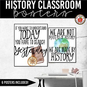 Looking for some versatile posters to decorate your history classrooms? This poster set is the perfect addition to any history classroom.  This is a set of 6 eye-catching posters to create a welcoming and inviting classroom environment,   captivate students' attention, and spark curiosity.  They also make for a quick and easy bulletin board display. History Quotes For Classroom, U.s. History Classroom Decor, High School History Bulletin Boards, Middle School History Classroom Decor, World History Classroom Decor, High School History Classroom Decorating, History Poster Ideas, Social Studies Classroom Decorations, History Bulletin Board Ideas