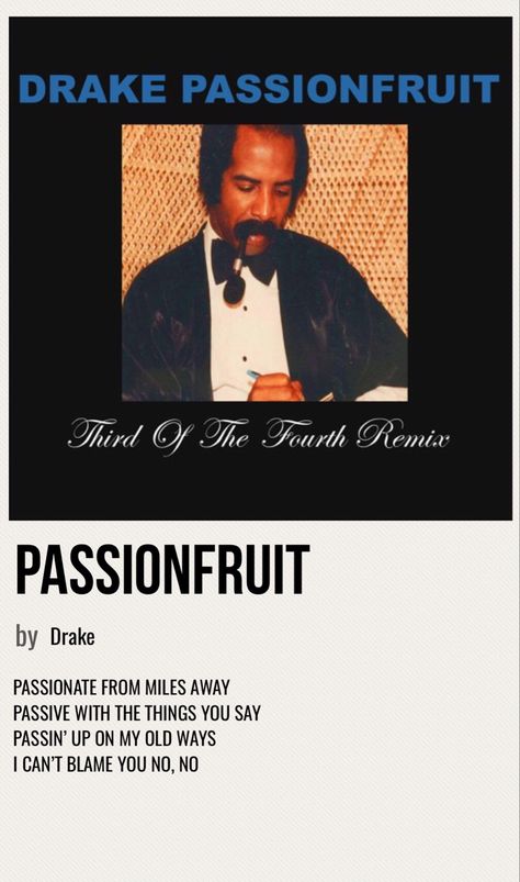 minimal poster of the song passionfruit by drake Passion Fruit Drake Album Cover, Passionfruit Drake Poster, Passionfruit By Drake, Drake Song Poster, Song Posters Drake, Passionfruit Drake Aesthetic, Minimal Album Cover Posters Drake, Drake Music Poster, Drake Songs Wallpaper