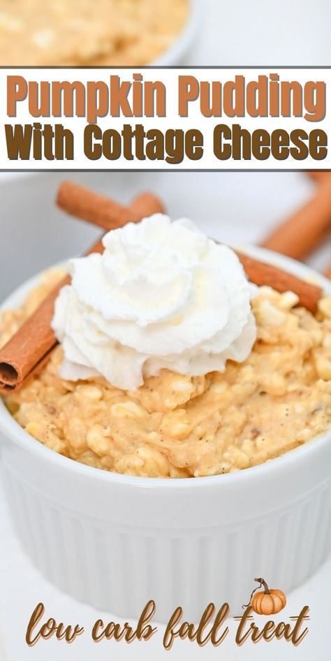 Cottage Cheese Rice Pudding, Lemon Cottage Cheese Pudding, Bariatric Pumpkin Recipes, Cottage Cheese Jello Pudding, Pumpkin Cheesecake Cottage Cheese Whip, Pumpkin Cottage Cheese Whip, Pumpkin Cottage Cheese Recipes, Cottage Cheese Pumpkin Recipes, Cottage Cheese Desserts Keto