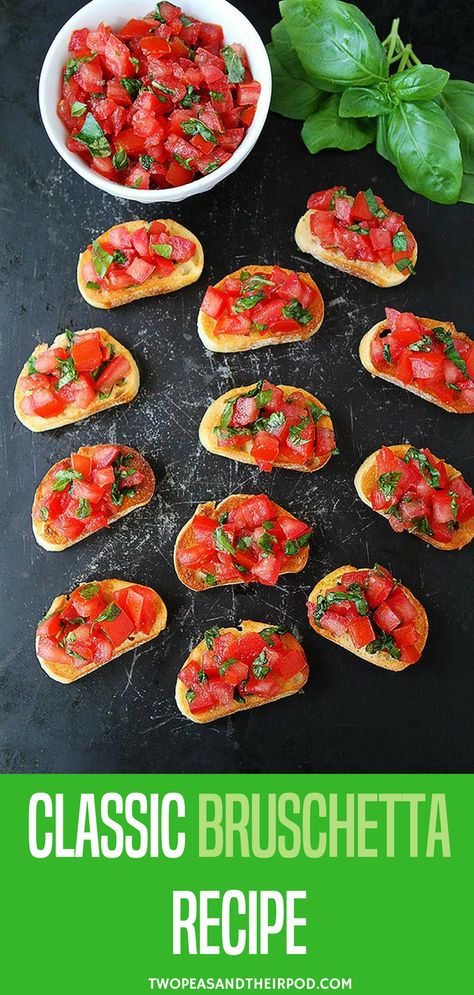 Classic Bruschetta Recipe with Tomatoes, Basil, and Olive Oil on toasted Bread. This easy appetizer is always a favorite Way to Begin any Meal! #tomato #basil #bruschetta #bread #vegetarian #vegan #summer #easyrecipe #appetizer Visit twopeasandtheirpod.com for more simple, fresh, and family friendly meals. #familyfriendlymeals Recipe With Tomatoes, Classic Bruschetta, Easy Bruschetta Recipe, Summer Appetizers Easy, Easy Bruschetta, Appetizers For A Crowd, Bruschetta Recipe, Appetizers Easy Finger Food, Toasted Bread