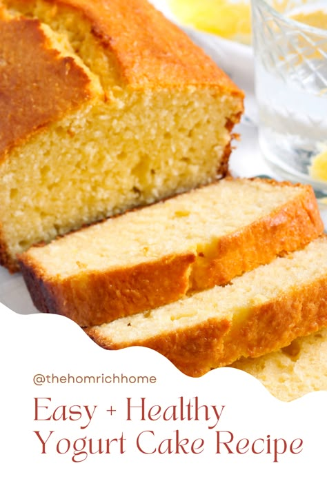 Healthy Yogurt Cake Healthy Yogurt Cake, Baked Yogurt Recipe, Healthy Yellow Cake Recipe, Cakes With Yogurt In Them, Recipes With Yogurt, Healthy Cakes, Yogurt Cake Healthy, Vegan Gluten Free Yogurt Cake, Cake With Yoghurt Greek Yogurt