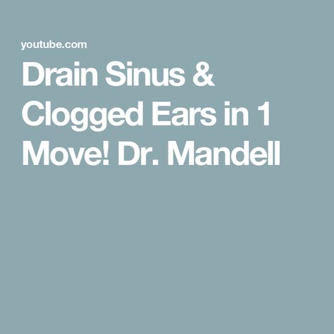 Drain Sinus & Clogged Ears in 1 Move!  Dr. Mandell Drain Ear Fluid, Sinus Pressure Remedies, Clogged Ear Remedy, Drain Sinuses, Sinus Massage, Clogged Sinuses, Trapezius Stretch, Fluid In Ears, Clogged Ears