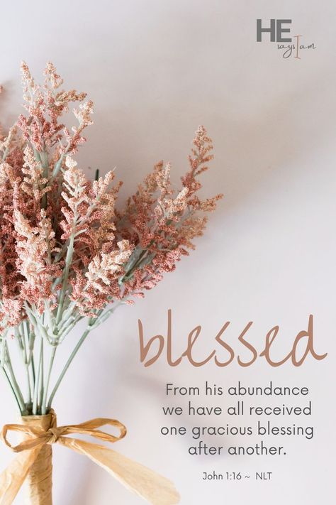 Bible verse about God's abundant blesssings. John 1 16, Grace Upon Grace, Bible Verse Background, Bible Quotes Wallpaper, Bible Verse Cards, Beautiful Bible Verses, Jesus Name, Bible Study Verses, Blessed Quotes