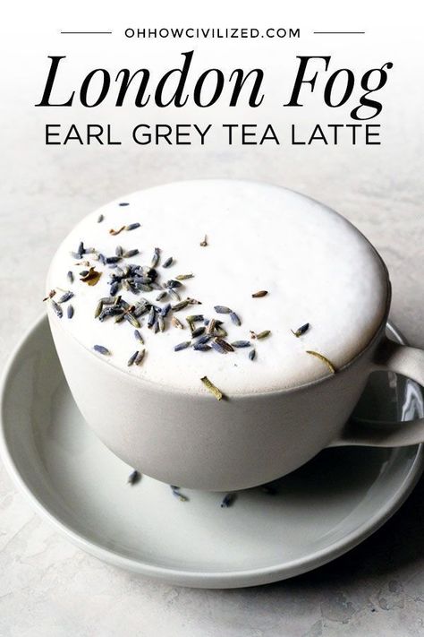 London Fog Drink, Earl Grey Tea Latte, London Fog Tea Latte, London Fog Tea, Tea Latte Recipe, Tasty Recipe, Latte Recipe, Grey Tea, Earl Grey Tea