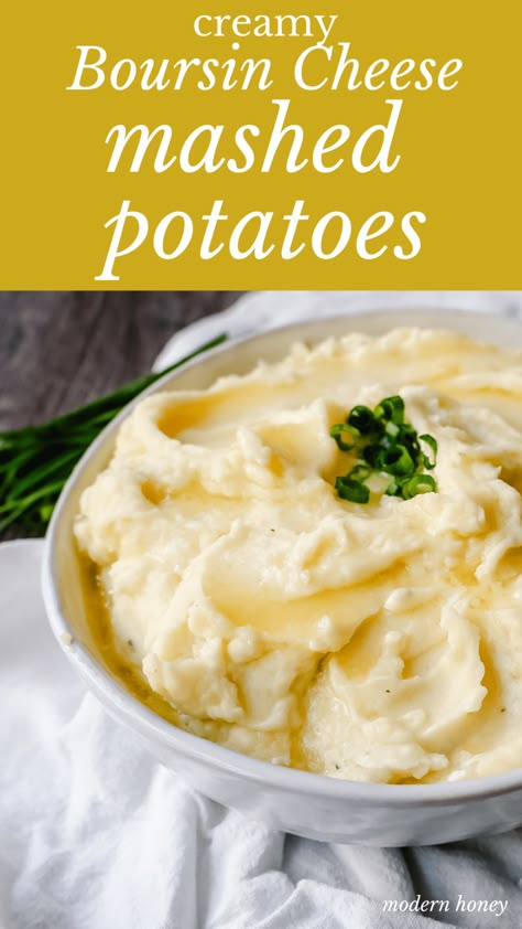 Boursin Potatoes, Boursin Cheese Recipes, Boursin Recipes, Creamy Mashed Potatoes Recipe, Perfect Roast Turkey, Modern Honey, Cheese Mashed Potatoes, Homemade Mashed Potatoes, Best Mashed Potatoes