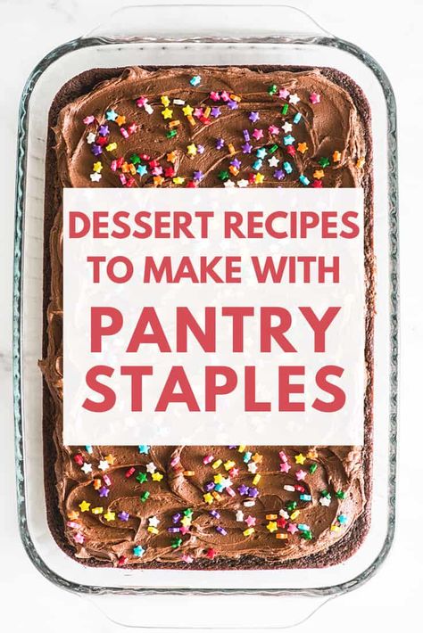 20+ Pantry Desserts recipes you can make with just a handful of pantry staples. Baking Recipes With Basic Ingredients, Easy Dessert Few Ingredients, Pantry Baking Recipes, Desserts To Make In Bulk, Dessert With Ingredients You Have, Baking With Things You Have At Home, Easy Pantry Cookies, Pantry Cookie Recipes, Desserts From Pantry Staples