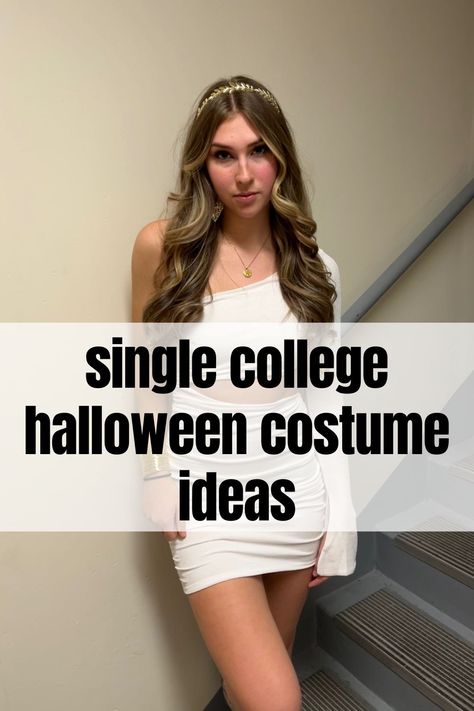 17 College Halloween Costume Ideas: Single Girls Edition (That You Haven't Seen Before) - Simply Life By Bri Costume Ideas Single, Halloween Costume Ideas Single, College Halloween Costume Ideas, College Halloween Costume, Basic Halloween Costumes, Quick Halloween Costumes, Funny Couple Halloween Costumes, Cute Group Halloween Costumes, Classy Halloween Costumes