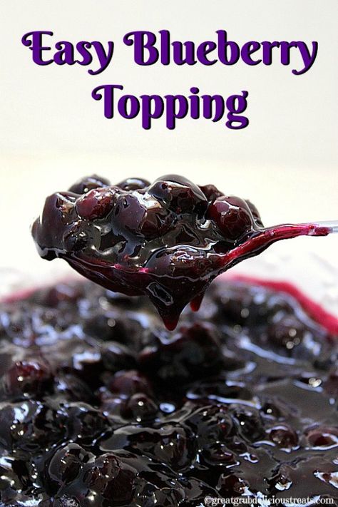 Blueberry Topping For Cheesecake, Blueberry Shortcake, Pancake Toppings, Blueberry Topping, Cheesecake Toppings, Fruit Sauce, Blueberry Sauce, Blueberry Desserts, Fruit Toppings