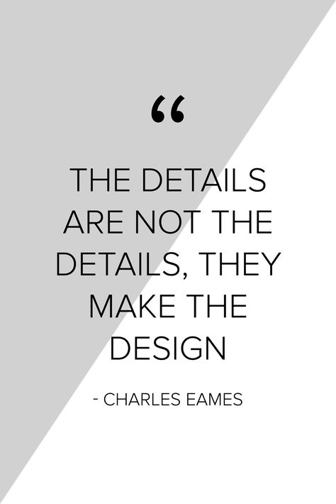 "The details are not the details, they make the design" - Charles Eames  // HAATI CHAI Joel Osteen Quotes, Details Quotes, Interior Design Quotes, Design Quotes Inspiration, Architecture Quotes, Charles Eames, Fashion Quotes, Design Quotes, Business Quotes