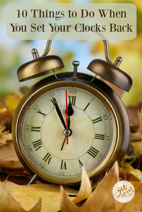 Set Clocks Back, Turn Clocks Back, Day Light Savings, Clocks Fall Back, Daylight Saving Time Ends, Clocks Back, Living On A Budget, Daylight Savings, Organization Inspiration