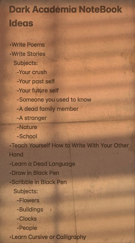 Notebook
dark academia
text
notepad
notebook
school
aesthetic
ideas
fall
autumn Dark Notebook Aesthetic, Dark Academia High School Aesthetic, Journal Writing Aesthetic Dark, Diary Dark Academia, Writer’s Notebook Ideas, How To Be Dark Academia Aesthetic, Dark Academia Pfp Anime, Writing Aesthetic Notebook Ideas, Dark Academia Diary Ideas