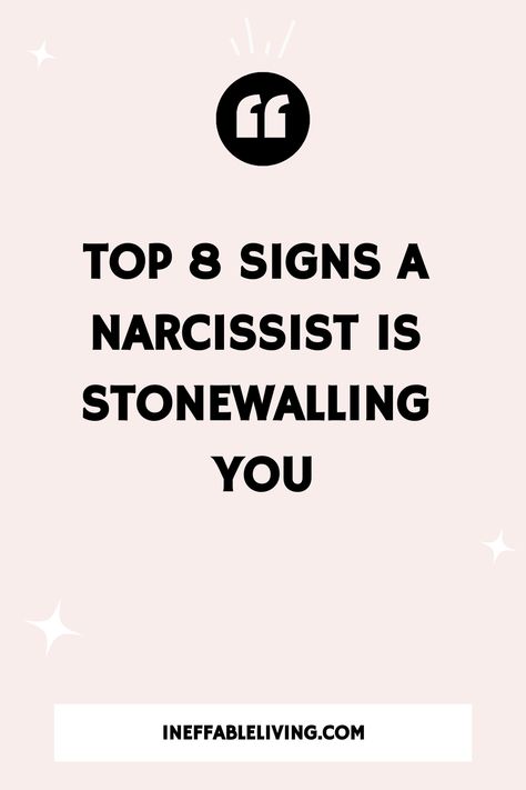 Stonewalling Narcissistic, Stonewalling Quotes, Shutting Down Emotionally, Assertiveness Skills, Narcissistic Traits, Emotional Blackmail, Emotional Detachment, Building Self Confidence, Emotionally Unavailable