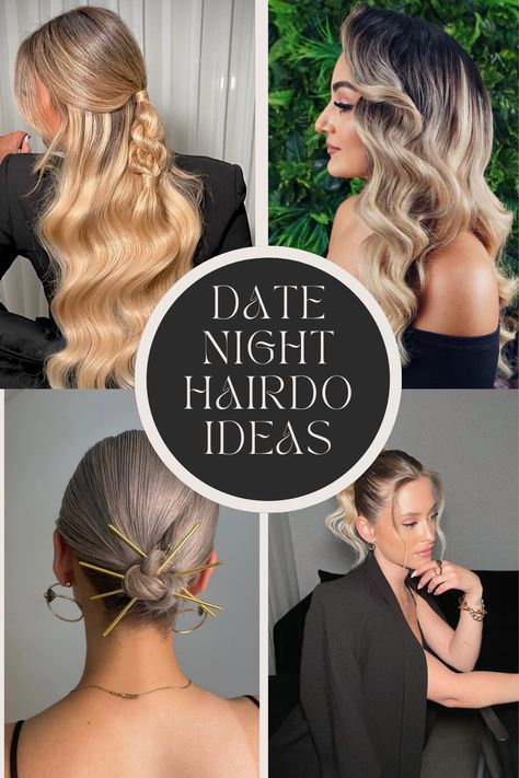 Date Night Hairstyles for a Touch of Glam : Dazzle in the Dark 32 Date Night Hairstyles Medium Romantic, Night Out Hairstyles Long, Hair Styles For Night Out, Cute Date Night Hairstyles, Easy Date Night Hair, Date Night Hairstyles Medium, Date Night Hairstyles Long, First Date Hairstyles, Date Night Hairstyles