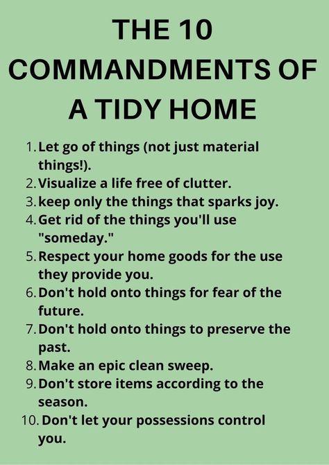 Organation Ideas, Easy House Cleaning, Cleaning Inspiration, Declutter Home, Keep It Clean, House Cleaning Checklist, 10 Commandments, Ten Commandments, Marie Kondo