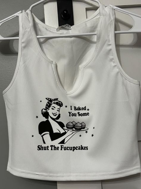 I Baked You Some Shut The Fucupcakes Tshirt/Crop Top, Funny Vintage Tshirt, Cute Crop Top with Hilarious Saying - Shut The Fucupcakes Shirt