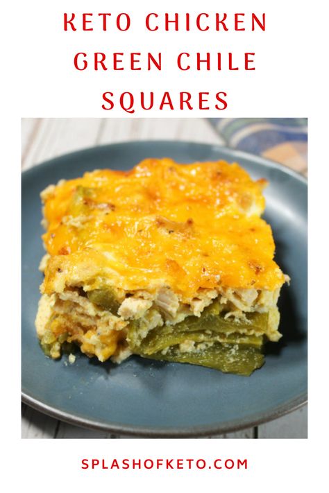 Green Chile Cheese Squares, Keto Green Chili, Keto Suppers, Keto Bowls, Fresh Dinners, Dirty Keto, Keto Green, Keto Casseroles, Easy Whole 30 Recipes