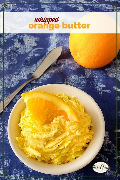 Orange Honey Butter, Sweet Butter Recipe, Butter For Biscuits, Orange Butter Recipe, Whipped Butters, Popovers Recipe, Butter Spreads, Butter Recipes Homemade, Flavored Butter Recipes