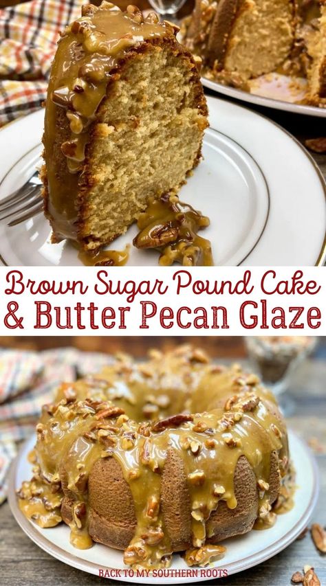 Brown sugar pound cake with butter pecan glaze is moist and sweet, and topped with a creamy, buttery pecan glaze that is out-of-this-world delicious. Brown Sugar Pound Cake Recipe, Pecan Pound Cake Recipes, Butter Pecan Glaze, Pecan Glaze Recipe, Butter Pecan Pound Cake Recipe, Butter Pecan Pound Cake, Pecan Glaze, Bunt Cake Recipe, Southern Praline