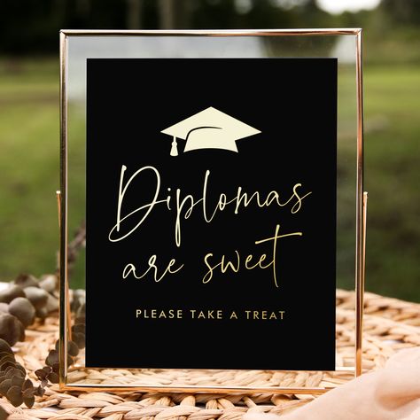 Modern graduation party sign featuring an illustration of a gold foil graduation cap at the top with "Diplomas are sweet" in a handwritten gold foil script on a black background. Personalize the black and gold foil graduation sign with your custom text (currently shown with "please take a treat"). The foil graduation party sign is perfect for displaying on a table with dessert or candy graduation party favors for your guests. Emerald Green And Gold Graduation Party, Theme For Graduation Party, Dark Green Graduation Party, Gold And Green Graduation Party, Green And Gold Grad Party, Green Gold Graduation Party, Green And White Grad Party, Green And Gold Graduation Decorations, Green And Yellow Graduation Party Decor