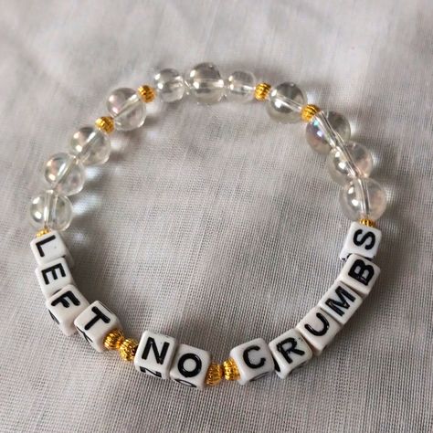 Handmade Bracelet Featuring The Phrase Left No Crumbs In Large Block Letters. Comes With Clear Round Beads And Gold Accents. Comes On Elastic So 1 Suze Fits Most. Cute Bracelets With Words, Elastic Friendship Bracelet, Quotes To Put On Bracelet, Beaded Jewelry With Letters, Christian Beaded Bracelets Words, Beaded Bracelets Ideas Words, Handmade Casual Crystal Bracelet, Funny Beaded Bracelets, Letter Bracelet Beads Ideas Funny