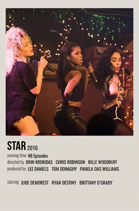 Star Tv Show Aesthetic, Star Lee Daniels, Star Cast Aesthetic, Star Tv Show, Star Jude Demorest, Lee Daniels Star, Black Love Movies, Iconic Posters, Series Posters