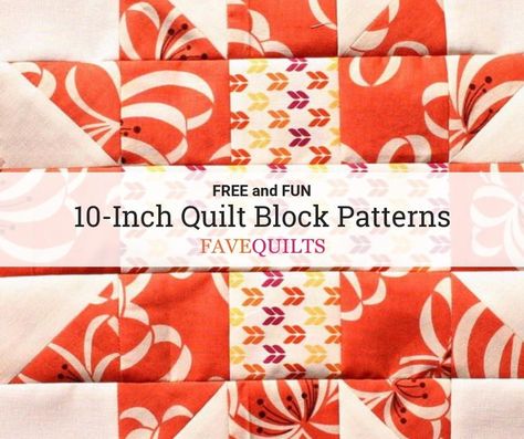 If you're looking for 10-inch quilt block patterns for your next project, then these patterns are the ones for you! > > Patchwork, 10 Inch Block Quilt Patterns, 10x10 Quilt Block Patterns, Beginner Quilt Patterns Free, Layer Cake Quilt Patterns, Quilt Blocks Easy, Cross Quilt, English Paper Piecing Quilts, Quilt Block Patterns Free