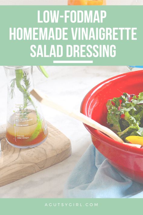 Low-FODMAP Homemade Vinaigrette Salad Dressing agutsygirl.com infographic #lowfodmap #lowfodmapdiet #leakygut #SIBO Low Fodmap Salad Dressing Recipes, Low Fodmap Sauces And Dressings, Low Fodmap Dressing Recipe, Low Fodmap Salads, Low Fodmap Dressing, Fodmap Salad Dressing, Low Fodmap Salad Dressing, Low Fodmap Salad, Fodmap Salad