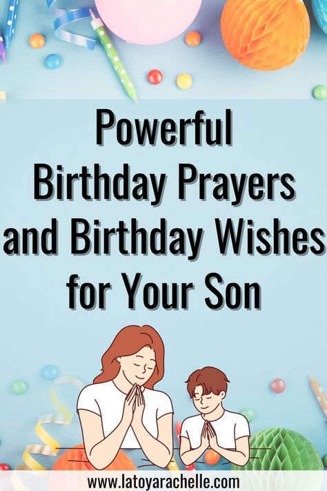 Promotional image for a blog post titled 'Powerful Birthday Prayers and Birthday Wishes for Your Son' featuring illustrations of a mother and her young son praying together, set against a light blue background decorated with festive birthday items like a pink balloon, ribbons, and colorful candies. Happy Birthday Prayers, Birthday Prayer For Son, Son Prayer, Birthday Prayer Wishes, Christian Birthday Quotes, Prayer For Your Son, Happy Blessed Birthday, Happy Birthday Prayer, Birthday Prayer For Me