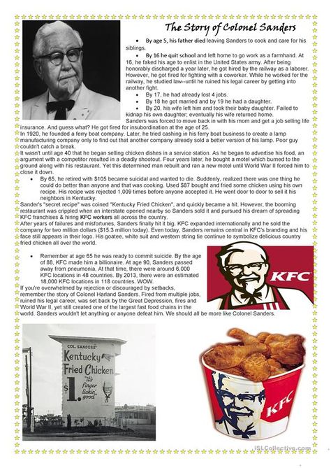 Reading: Story of Colonel Sanders (KFC) - English ESL Worksheets for distance learning and physical classrooms Kfc History, Inspirational Readings, Esl Reading, Colonel Sanders, History Worksheets, Reading Worksheets, Reading Stories, Teaching Jobs, Esl Worksheets