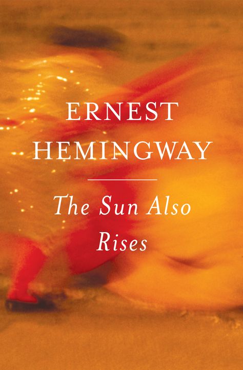 Ernst Hemingway, Earnest Hemingway, Sun Also Rises, The Sun Also Rises, Books Everyone Should Read, Books You Should Read, Harper Lee, 100 Book, Banned Books