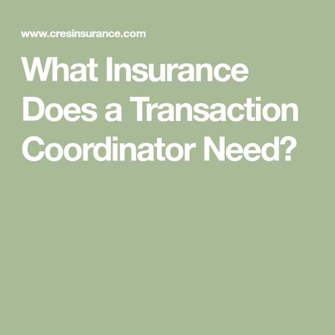 What Insurance Does a Transaction Coordinator Need? Real Estate Transaction Coordinator, Transaction Coordinator, Entrepreneur Life, Real Estate License, Real Estate Broker, Legal Advice, Boss Lady, For Real, Do Anything