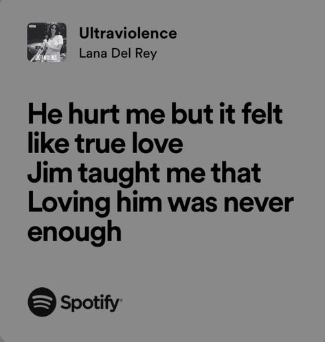 ultraviolence - lana del rey Lana Del Rey, Ldr Lyrics, The Blood We Crave, Songs To Listen To When, Song Lyrics Quotes, Lana Del Rey Quotes, Songs That Describe Me, Lana Del Rey Ultraviolence, Loving Him