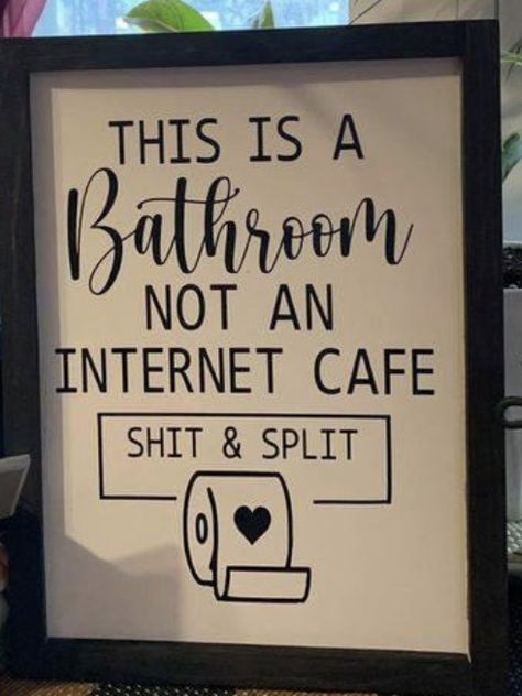 Sign Quotes Funny, Wood Signs Funny, Funny Wood Signs, Signs Funny, Funny Bathroom Signs, Bathroom Sign, Diy Wood Signs, Funny Bathroom, Bathroom Humor