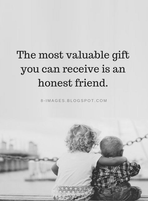 Friendship Quotes The most valuable gift you can receive is an honest friend. Care About You Quotes, Best Friend Love Quotes, Honesty Quotes, Friendship Quotes In Hindi, Friend Love Quotes, Thinking Of You Quotes, True Friendship Quotes, Messages For Friends, Quotes Friendship